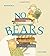 No Bears [Hardcover] [2012] (Author) Meg McKinlay, Leila Rudge