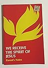 We Receive the Spirit of Jesus (Parent's Notes)