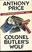 Colonel Butler's Wolf by Price, Anthony (December 1, 1986) Paperback