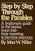 Step by Step Through the Parables by John W. Miller (1981-07-03)