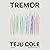 Tremor: A Novel