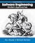 Software Engineering: Modern Approaches 2nd (second) Edition by Braude, Eric J., Bernstein, Michael E. [2010]