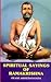 Spiritual Sayings of Ramakrishna
