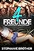 4 Freunde (Vier Serie 3) (German Edition)