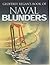 Geoffrey Regan's Book of Naval Blunders by Geoffrey Regan (2001-06-04)