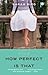How Perfect Is That by Bird, Sarah (2009) Paperback