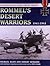 Rommel's Desert Warriors: 1941-1942 (Stackpole Military Photo Series) by Olive, Michael, Edwards, Robert (2012) Paperback