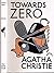 Towards Zero (Facsimile of the 1944 Collins first edition)