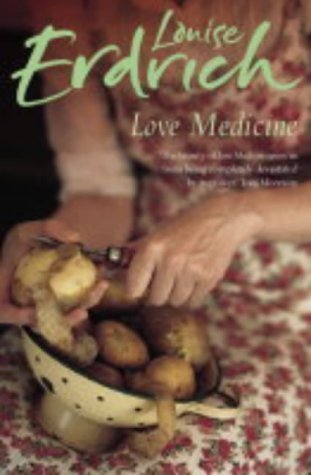 Love Medicine by Erdrich. Louise ( 2004 ) Paperback