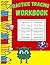 Practice Writing Workbook: ...