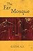 By Kazim Ali The Far Mosque (1st First Edition) [Paperback]