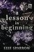 A Lesson In Beginning