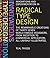 Radical Type Design by Teal Triggs (2005-04-26)
