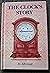 The Clock's Story (Featherby House Fables)