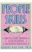 People Skills: How to Assert Yourself, Listen to Others, and Resolve Conflicts