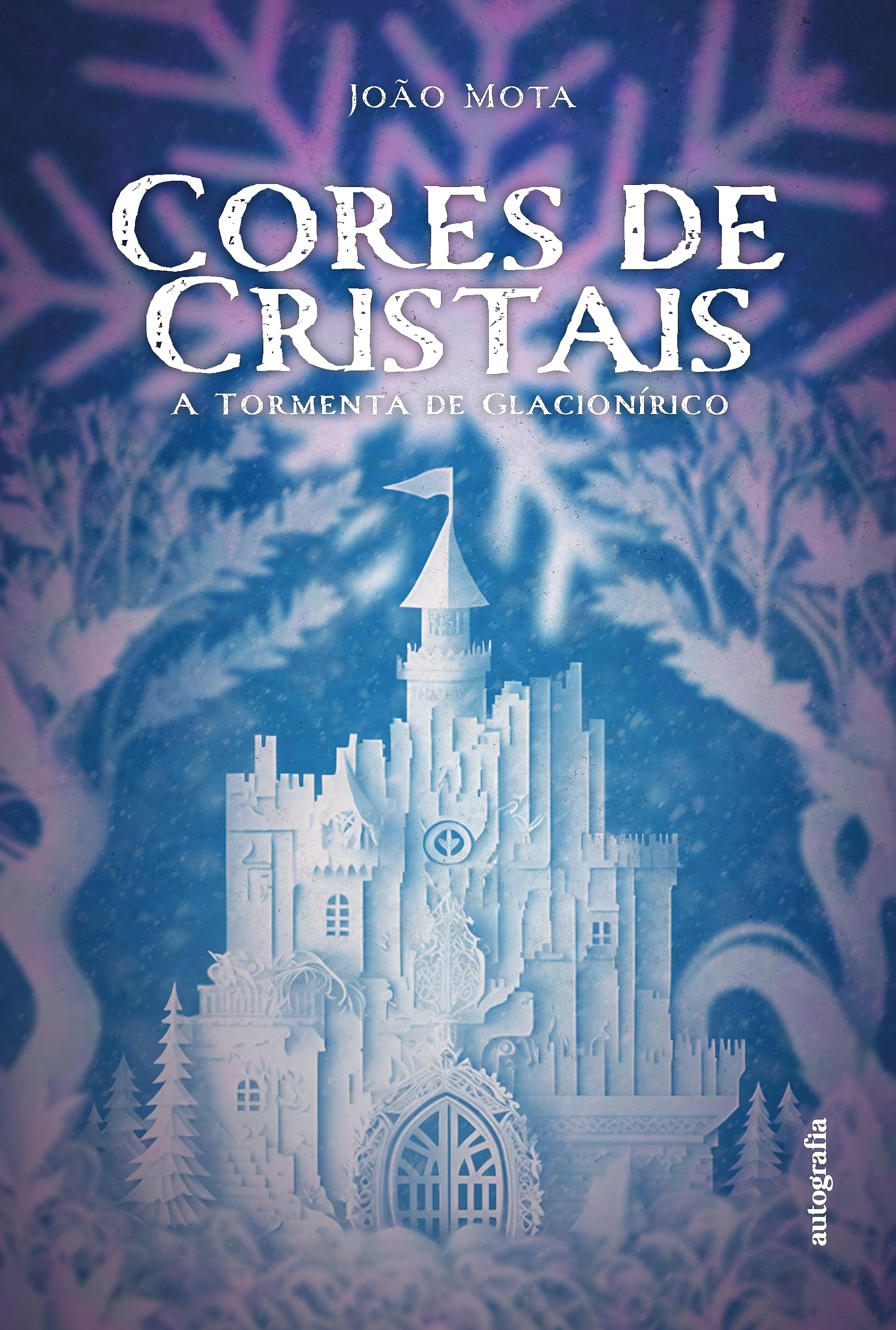 Cores de Cristais : A Tormenta de Glacionírico (Portuguese Edition)