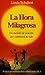 La Hora Milagrosa (Spanish Miracle Hour) (Spanish Edition) by Linda Schubert (2014-05-01)