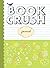 Book Crush Journal Paperbac...