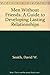 Men Without Friends: A Guide to Developing Lasting Relationships by David W. Smith (1990-05-01)