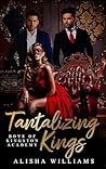 Tantalizing Kings