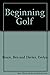 Beginning Golf