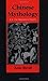 Chinese Mythology: An Introduction by Anne M. Birrell (1999-04-07)