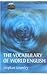The Vocabulary of World English (The ^AEnglish Language Series)