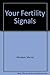 Your Fertility Signals