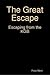 The Great Escape