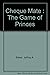 Cheque Mate: The Game of Princes