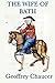 [(The Wife of Bath)] [by: Geoffrey Chaucer]