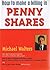 How to Make a Killing in Penny Shares