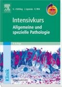 Intensivkurs: Allgemeine und Spezielle Pathologie (Unknown Binding)