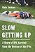 Slow Getting Up: A Story of NFL Survival from the Bottom of the Pile by Nate Jackson (17-Sep-2013) Hardcover