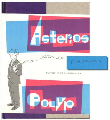 David Mazzucchelli 1st edit/1 print Asterios Polyp Rare 1st Edition 2009 [Hardcover] Mazzucchelli, David [Hardcover] Mazzucchelli, David