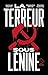La Terreur sous Lénine by Jacques Baynac