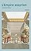 L'Empire assyrien (Tempus) (French Edition)