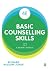 Basic Counselling Skills: A Helper's Manual by Richard Nelson-Jones (2015-12-09)