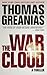 The War Cloud by Thomas Greanias (2016-02-08)