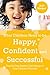 What Children Need to Be Happy, Confident and Successful: Step by Step Positive Psychology to Help Children Flourish by Jeni Hooper (15-Apr-2012) Paperback