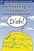 [(D'oh!: The Psychology of "The Simpsons" )] [Author: Alan Brown] [Mar-2006]