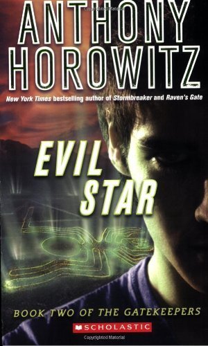 The Gatekeepers #2: Evil Star by Horowitz, Anthony Reprint Edition [Paperback(2007/5/1)]