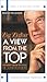 A View From The Top Audio Cassette edition by Ziglar, Zig published by Nightingale-Conant (2002) [Audio Cassette]