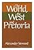 The world, the West, and Pr...