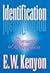 Identification by E. W. Kenyon (February 01,1995)