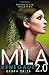 Mila 2.0: Renegade by Debra Driza (2014-05-22)