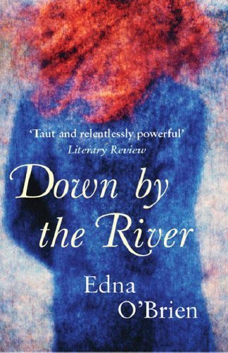 Down By The River by O'Brien, Edna (2002) Paperback