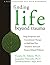 Finding Life Beyond Trauma: Using Acceptance and Commitment Therapy to Heal from Post-Traumatic Stress and Trauma-Related Problems (New Harbinger Self-Help Workbook) by Victoria M. Follette (2007-07-01)