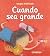 Cuando sea grande (Spanish Edition) by Sergio Andricain by Sergio Andricaín