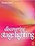 Discovering Stage Lighting 2nd edition by Reid, Francis (1998) Paperback